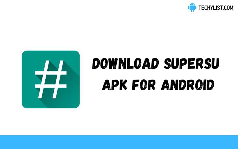 SuperSU APK v2.82.1 untuk Mengelola Akses Root Android