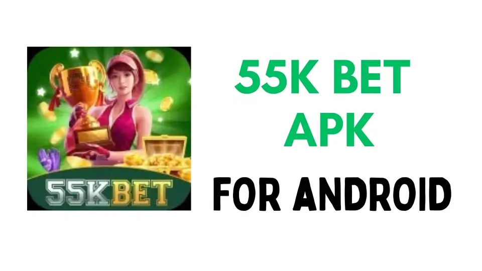55KBet APK v8.7